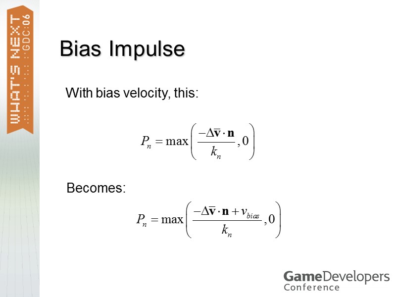 Bias Impulse Becomes: With bias velocity, this: